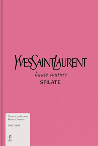 Yves Saint Laurent - Alta Costura - Pasarela