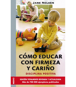 COMO EDUCAR CON FIRMEZA Y CARIÑO