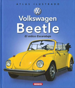 Volkswagen Beetle - El Mitico Escarabajo
