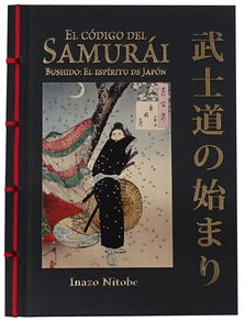 CODIGO DEL SAMURAI - - Bushido: El Espiritu De Japon