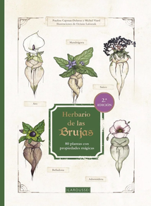 HERBARIO DE LAS BRUJAS - 80 PLANTAS CON PROPIEDADES MAGICAS