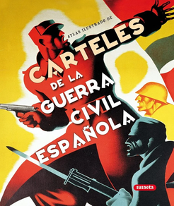 CARTELES DE LA GUERRA CIVIL ESPAÑOL