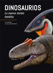 DINOSAURIOS- LA NUEVA VISION INEDITA