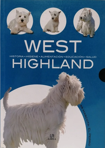 West Highland - MI MASCOTA: EL PERRO
