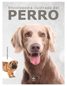 PERRO, ENCICLOPEDIA ILUSTRADA DEL