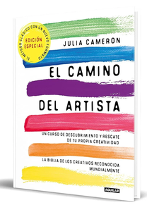 El Camino Del Artista (Ed. Especial Limitada En Tapa Dura Y Bitono)