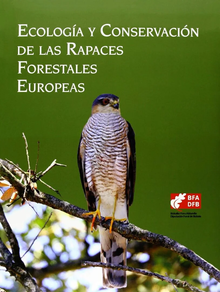 ECOLOGIA Y CONSERVACION DE LAS RAPACES FORESTALES EUROPEAS