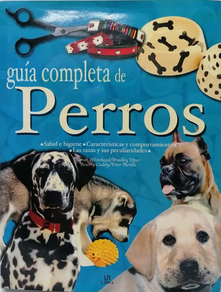 PERROS, GUIA COMPLETA