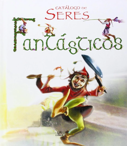 CATALOGO DE SERES FANTASTICOS