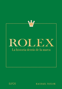 ROLEX - LA HISTORIA DETRAS DE LA MARCA