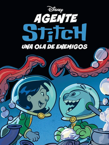UNA OLA DE ENEMIGOS - AGENTE STITCH