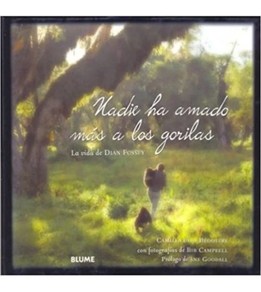 NADIE HA AMADO MAS A LOS GORILAS