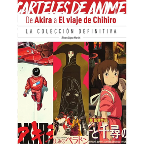 Carteles De Anime - De Akira A El Viaje De Chihiro
