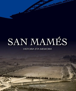 SAN MAMES - Historia Eta Memoria