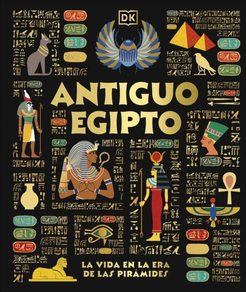 ANTIGUO EGIPTO - enciclopedia visual juvenil