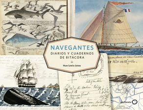 NAVEGANTES, DIARIOS Y CUADERNOS DE BITACORA