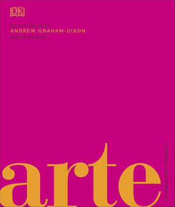 ARTE: LA HISTORIA VISUAL DEFINITIVA