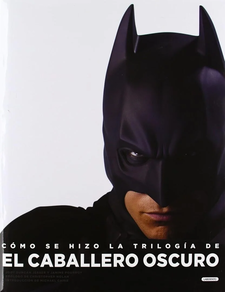 COMO SE HIZO LA TRILOGIA DEL CABALLERO OSCURO