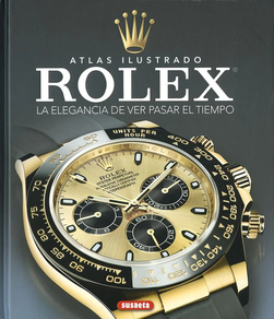 ROLEX - La Elegancia De Ver Pasar El Tiempo