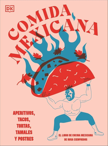 Comida Mexicana - Aperitivos, Tacos, Tortas, Tamales Y Postres