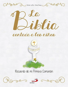 La Biblia Contada A Los Niños - Recuerdo De Mi Primera Comunion
