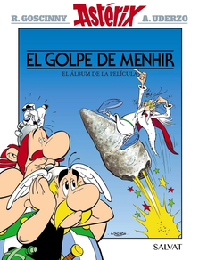 ASTERIX - EL GOLPE DEL MENHIR