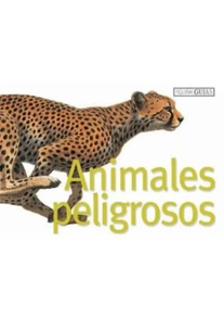 ANIMALES PELIGROSOS