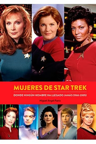 Mujeres De Star Trek - Donde Ningun Hombre Ha Llegado Jamas (1966-2005)